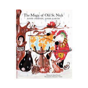 Old St. Nick The Magic of Old St. Nick: Good Friends, Good Earth Children's Book by VIETRI